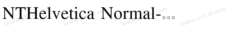 NTHelvetica Normal字体转换